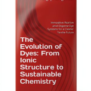 Textile Dyeing Series, Book 6: Expert Techniques for Polymer Science-0
